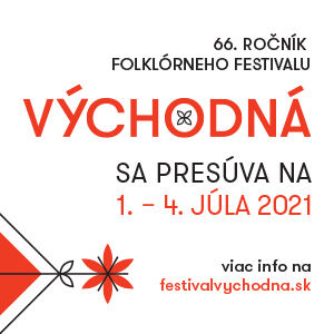 66. ročník Folklórneho festivalu Východná 2020 sa presúva na 1. – 4. júla 2021