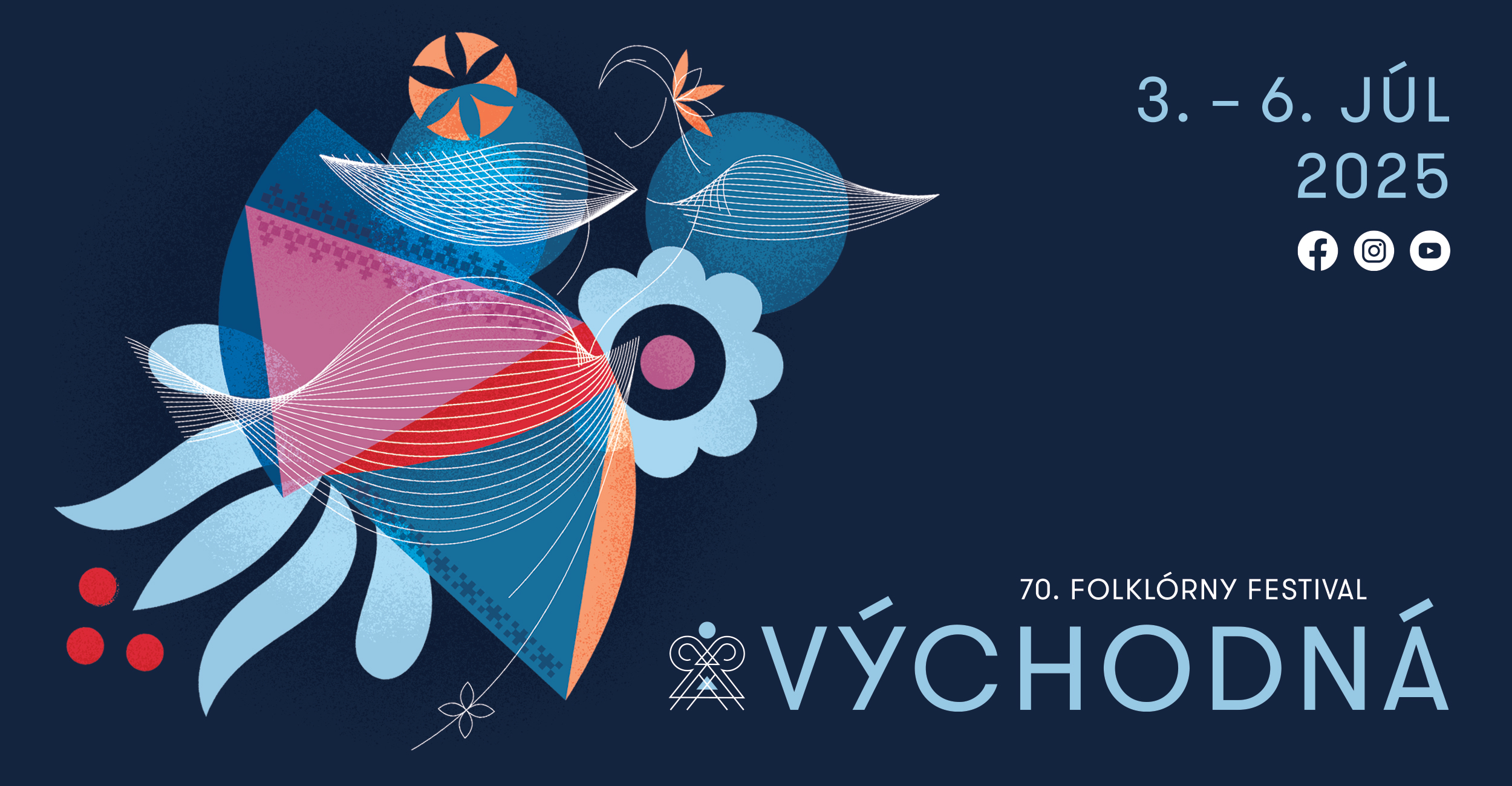 70th Folklore Festival Východná, 3 - 6 July, 2025